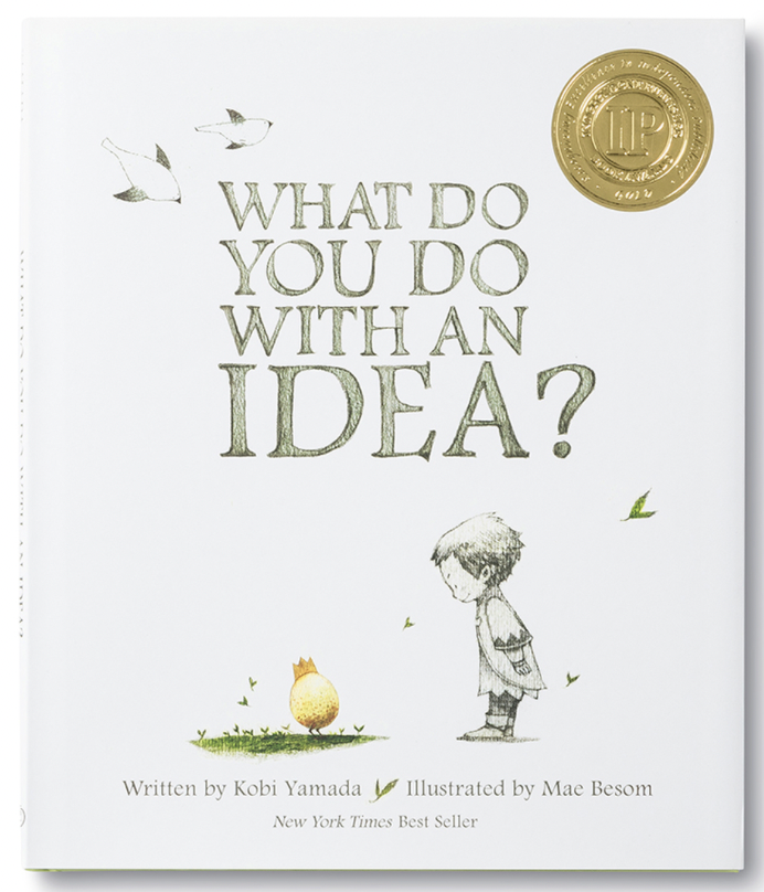 What Do You Do With An Idea?